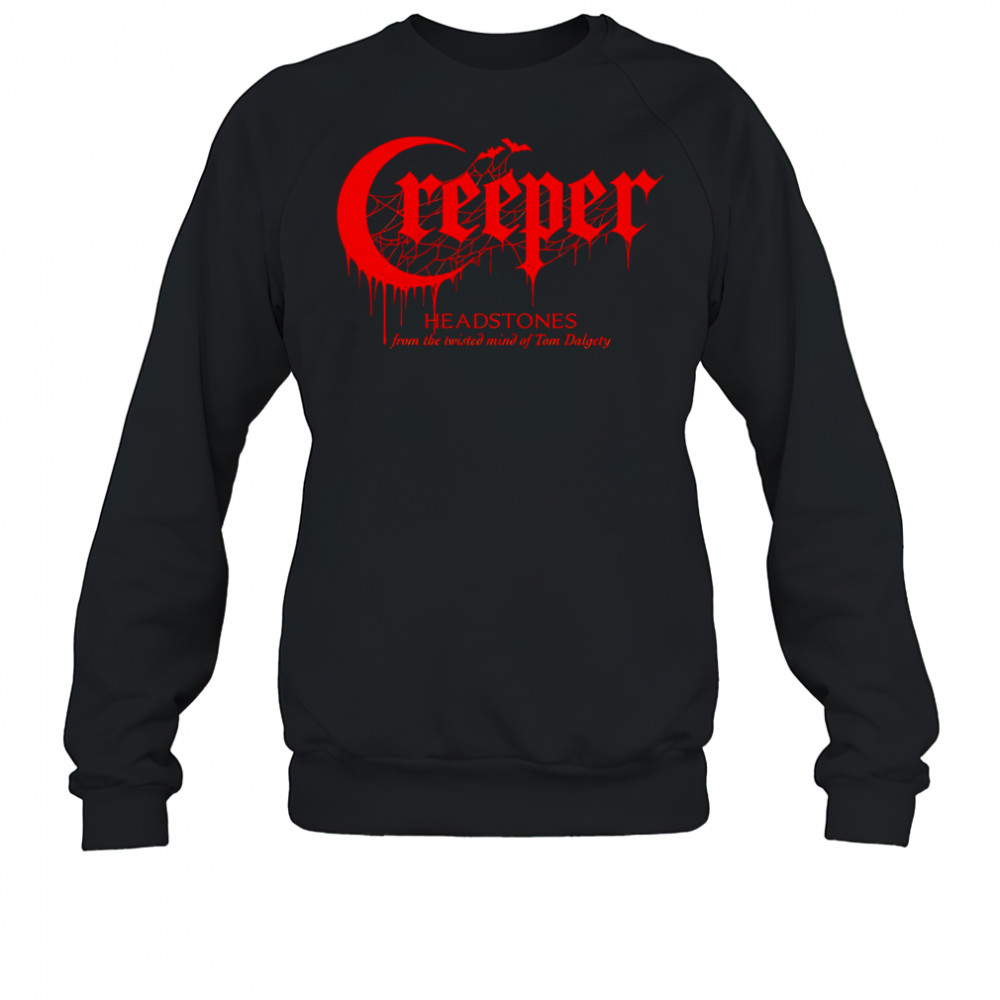 Creeper Headstones shirt Sweatshirt
