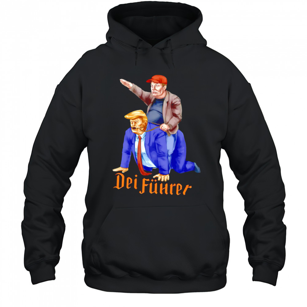 DEI Fuhrer Trump and Musk meme shirt Hoodie