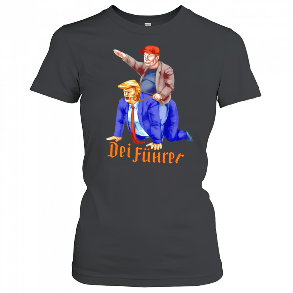 DEI Fuhrer Trump and Musk meme shirt Women's T-shirt