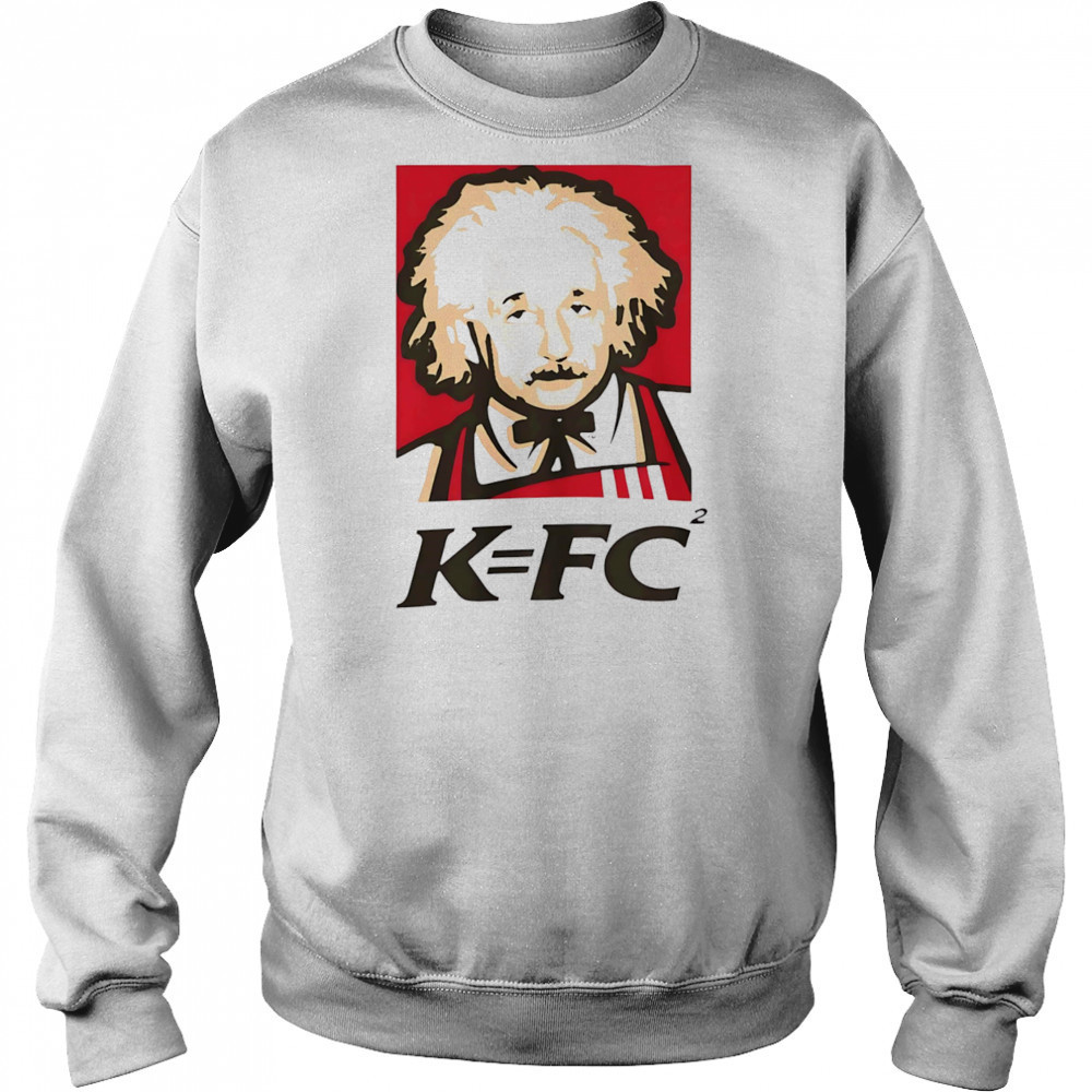 Einstein KFC shirt Hoodie