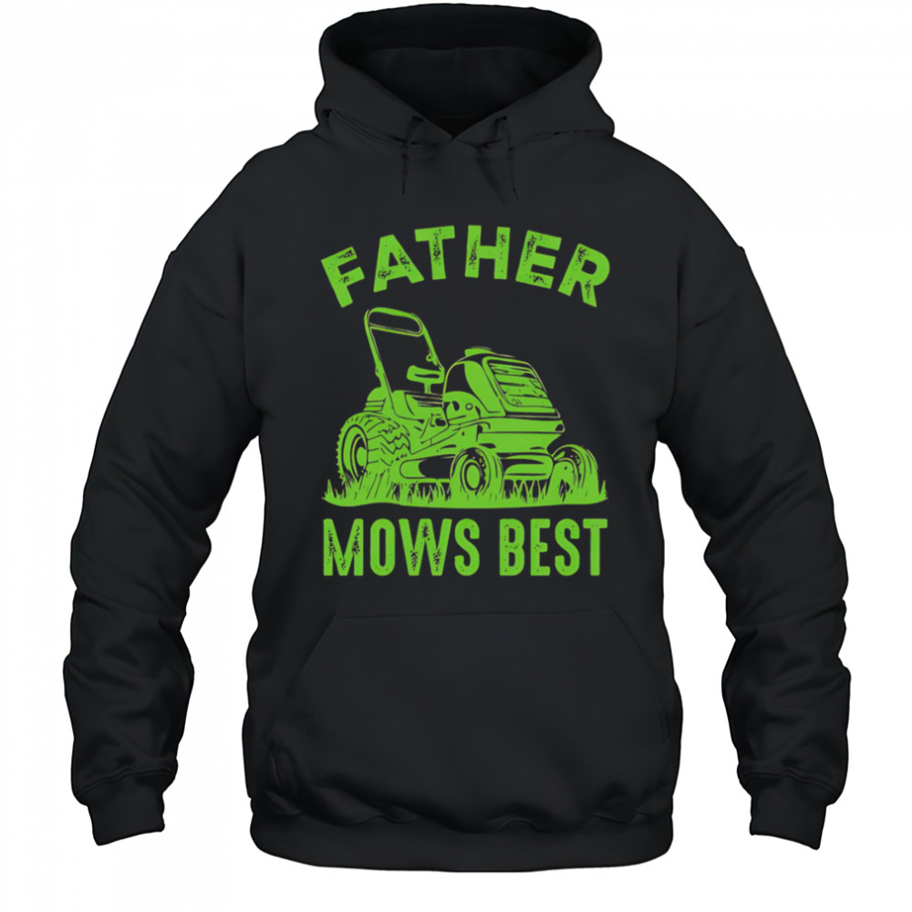 Father Mows Best Retro shirt Hoodie