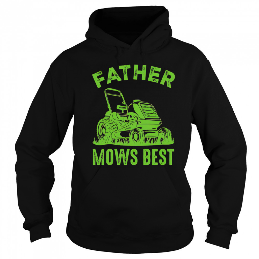 Father Mows Best Retro shirt Sweatshirt