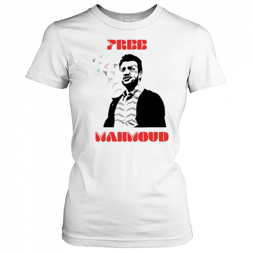 Free Mahmoud Khalil Support Social Justice And Democracy shirt Women's T-shirt