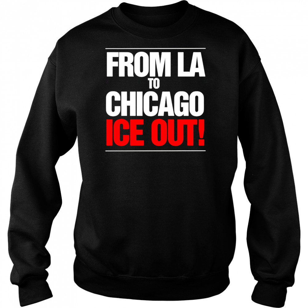 From LA To Chicago Ice Out shirt Hoodie