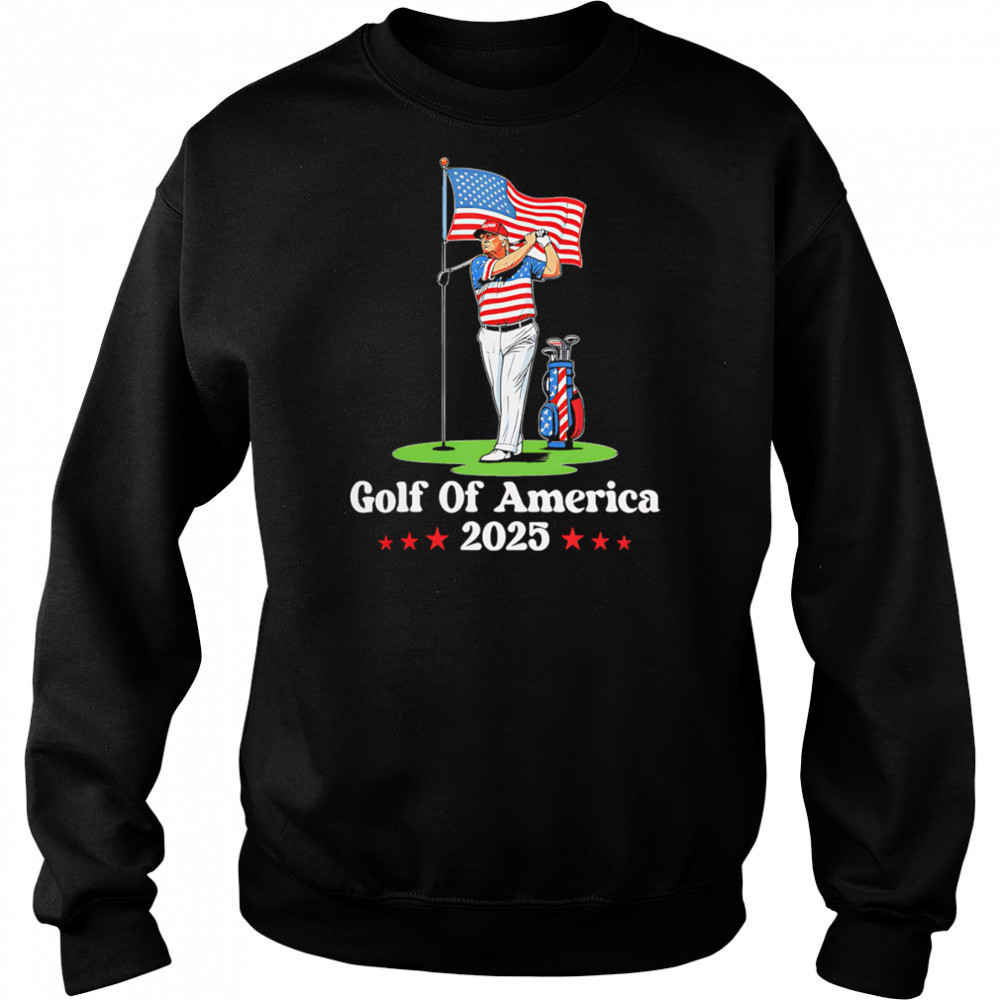 Golf Of America 2025 Trump shirt Hoodie