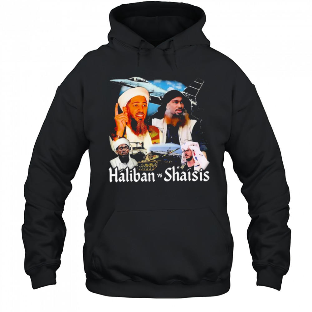 Haliban vs Shaisis retro shirt Hoodie