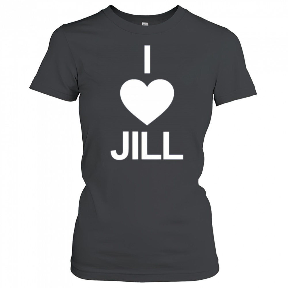I Love Jill shirt Women's T-shirt
