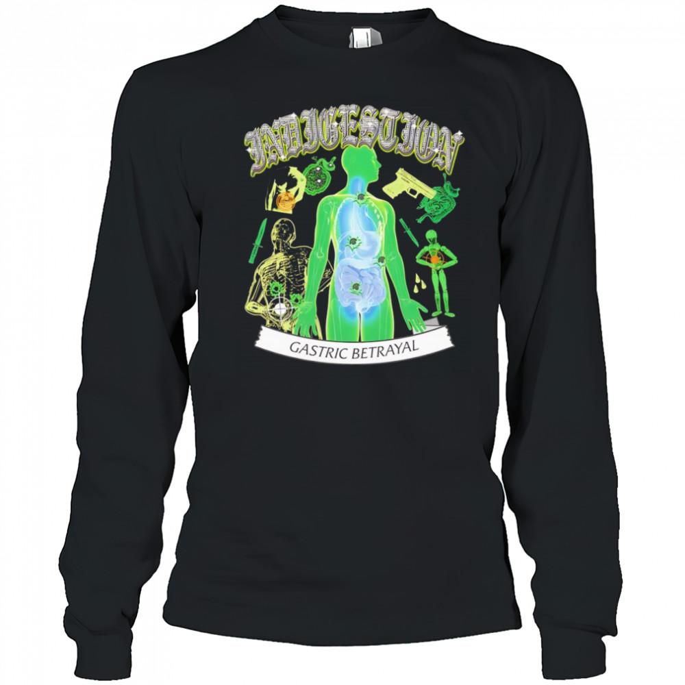 Indigestion Gastric Betrayal by @ArcaneBullshit shirt Long Sleeved