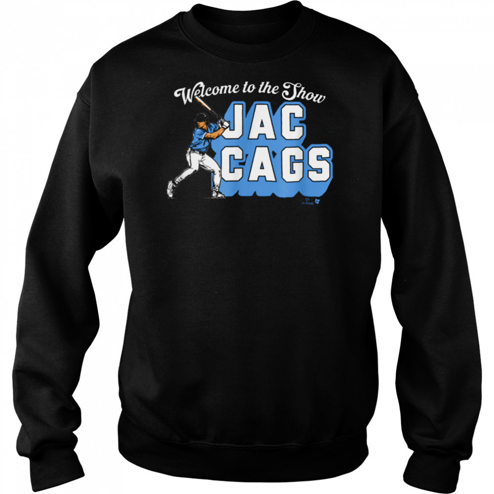 Jac Caglianone Welcome to The Show Jac Cags KC Baseball T Shirt Hoodie