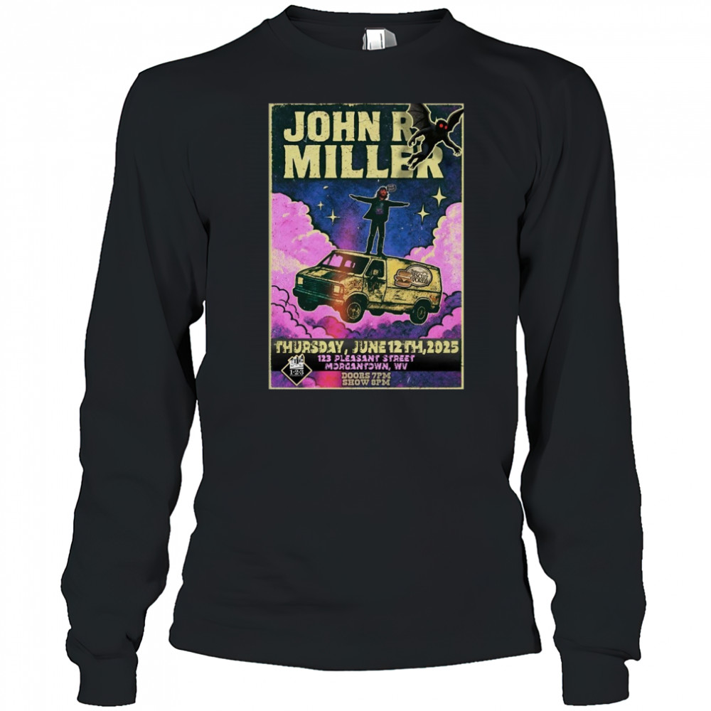 John R Miller 6-12-2025 Morgantown WV Poster T-Shirt Long Sleeved