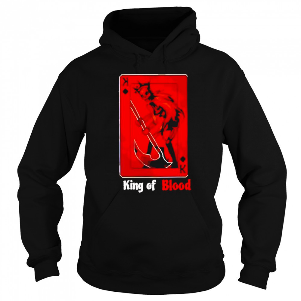 King of Blood shirt Sweatshirt