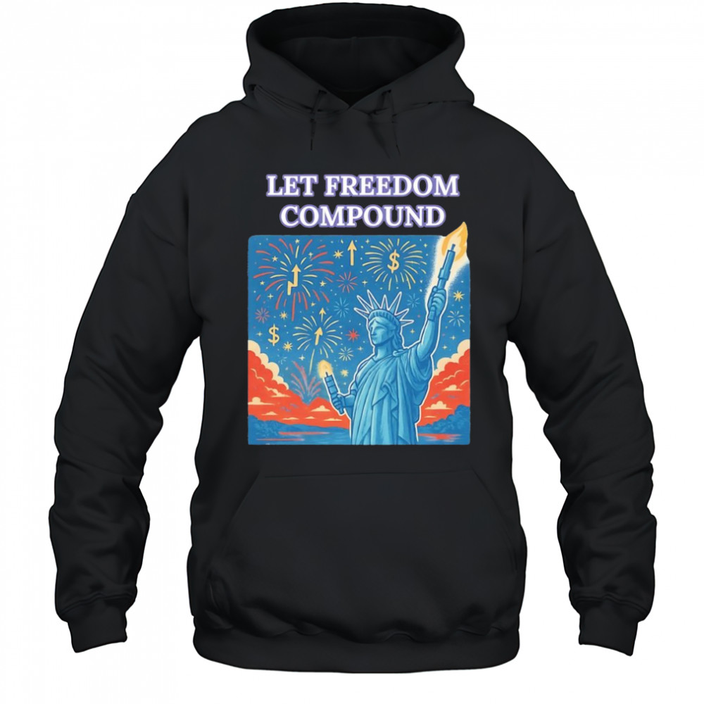 Let Freedom Compound shirt Hoodie