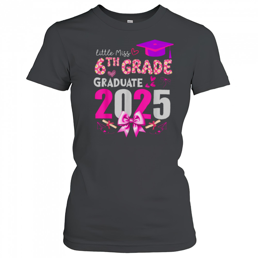 Little Miss 6th Grade Graduation 2025 Coquette Bow Kids Girl T Shirt Women's T-shirt