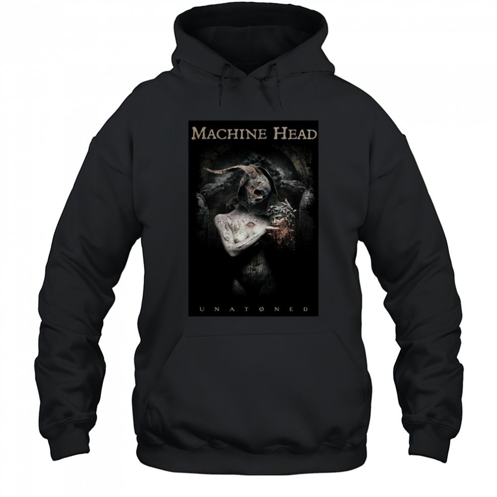 Machine Head UNATØNED Poster T-Shirt Hoodie