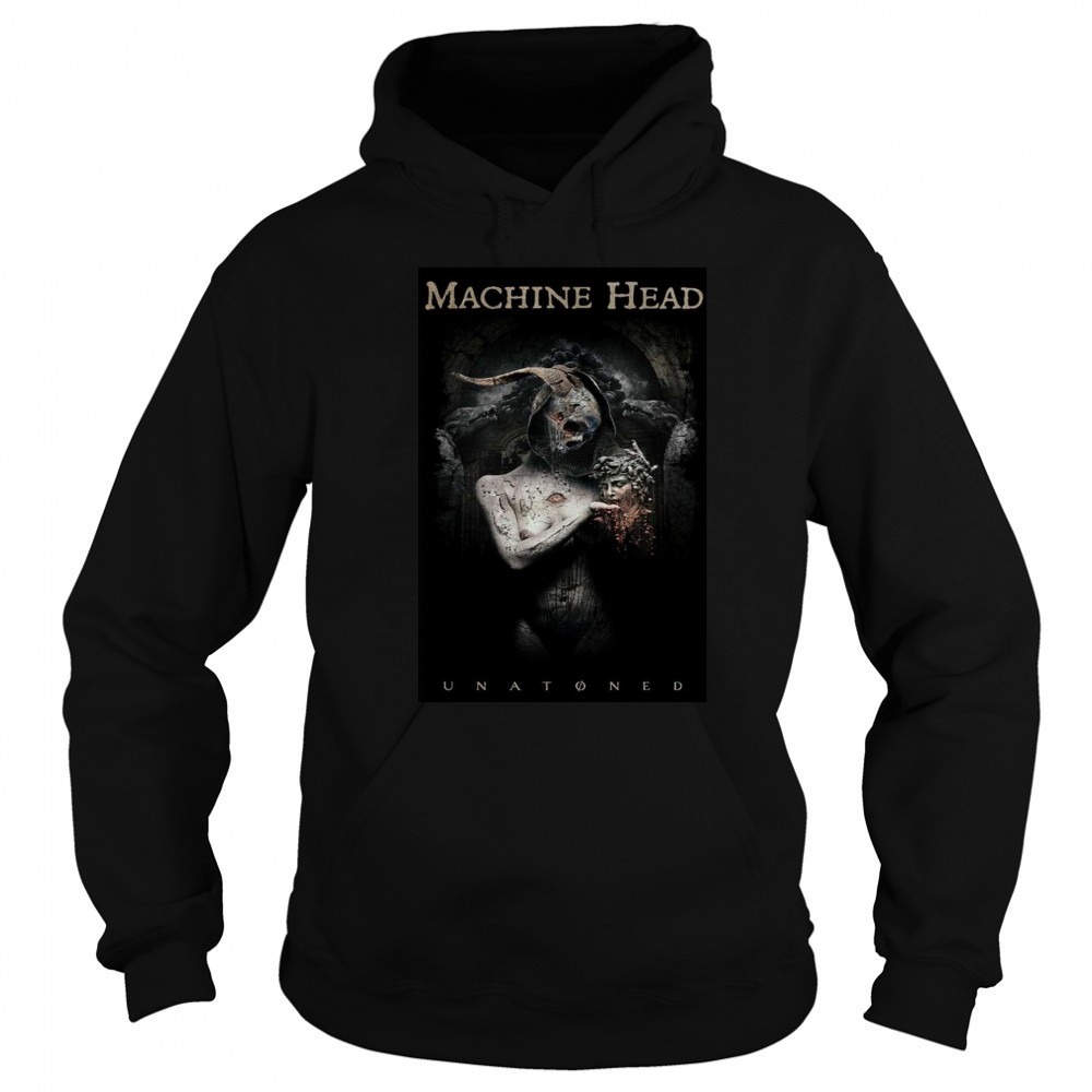 Machine Head UNATØNED Poster T-Shirt Sweatshirt