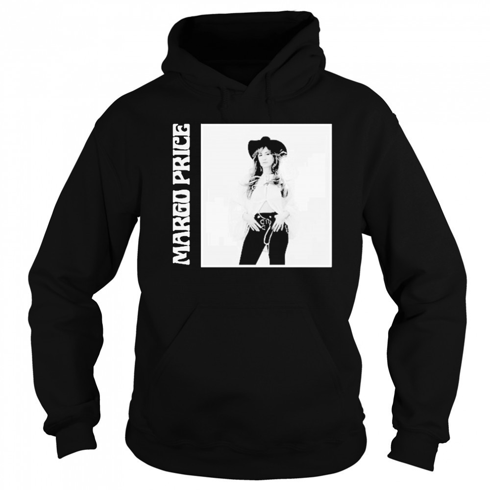 Margo Price Hard Headed Woman T-Shirt Sweatshirt