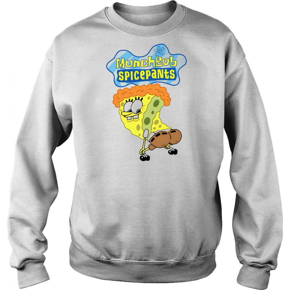 MunchBob SpicePants shirt Hoodie