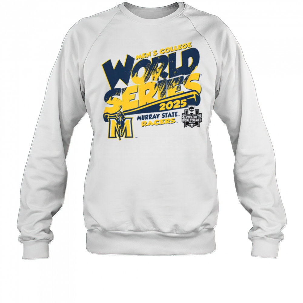 Murray State Racers MCWS 2025 College World Series White T Shirt Sweatshirt