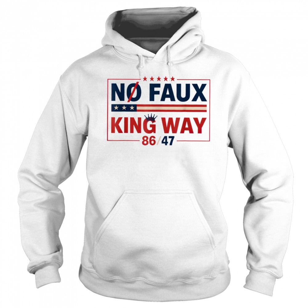 No Faux King Rejecting Kings flag T Shirt Sweatshirt