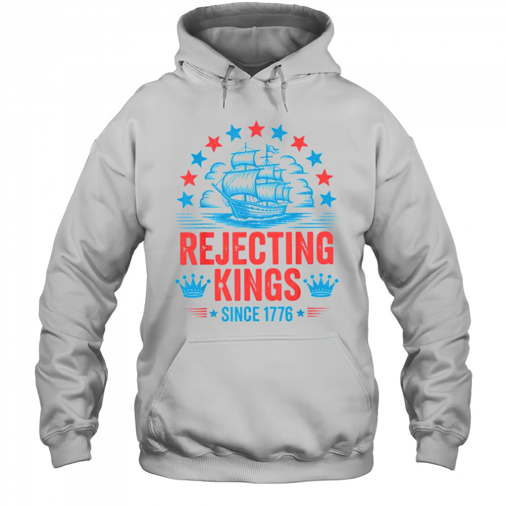 No Kings In America Shirt Rejecting Kings Patriotic USA Men T Shirt Hoodie