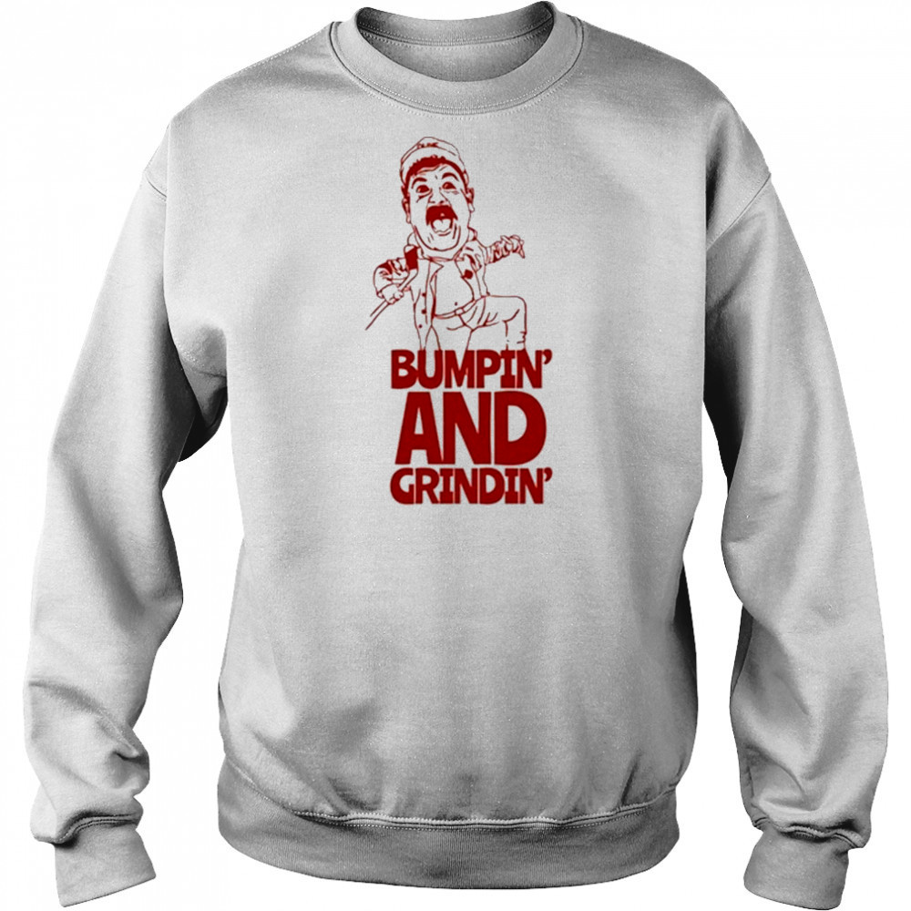 Oldie Bumpin And Grindin 2025 T-Shirt Hoodie