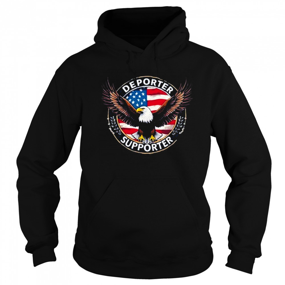 Proud American Deporter Supporter T-Shirt Sweatshirt