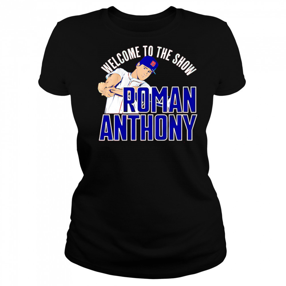 Roman Anthony Welcome to The Show shirt Women's T-shirt