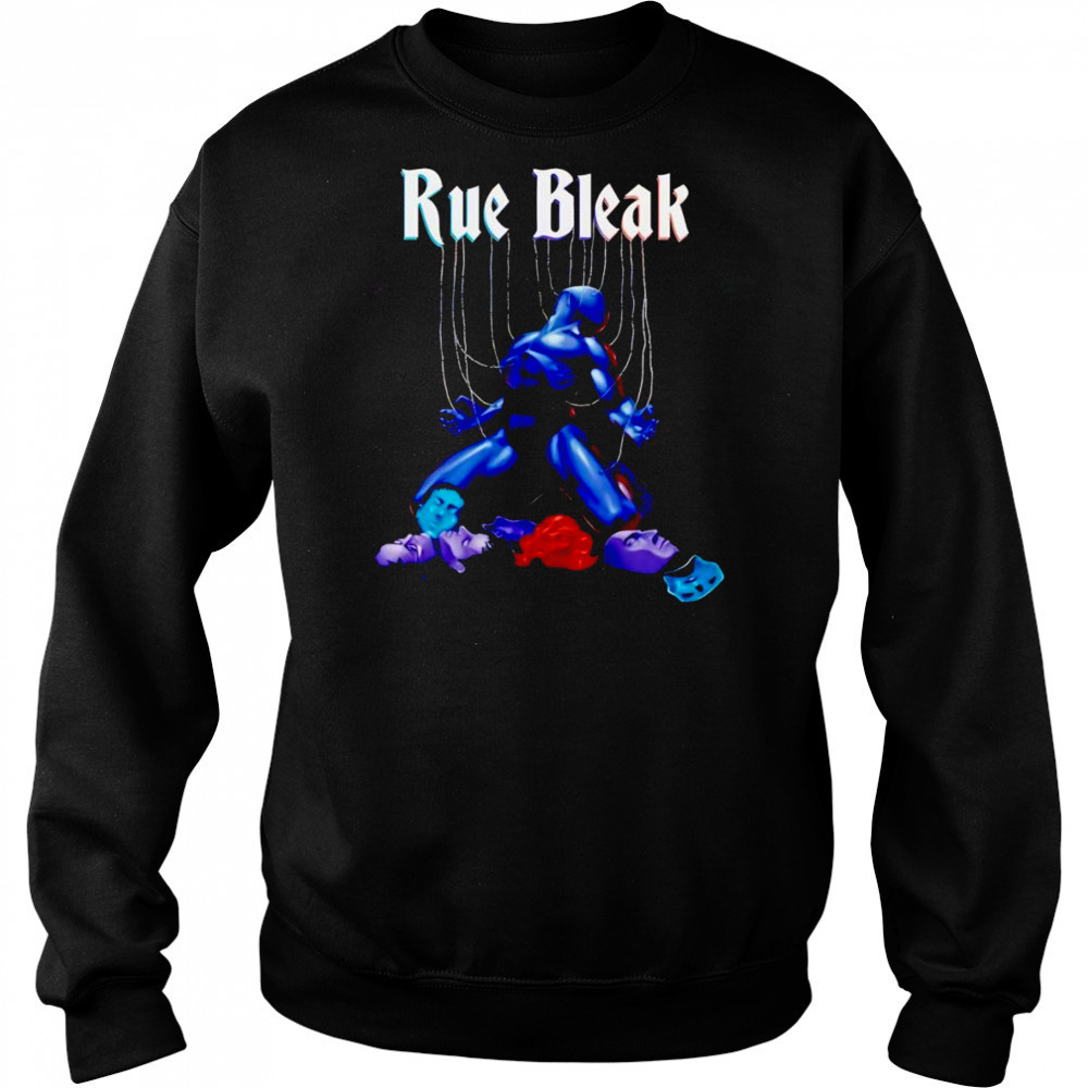 Rue bleak shirt Hoodie