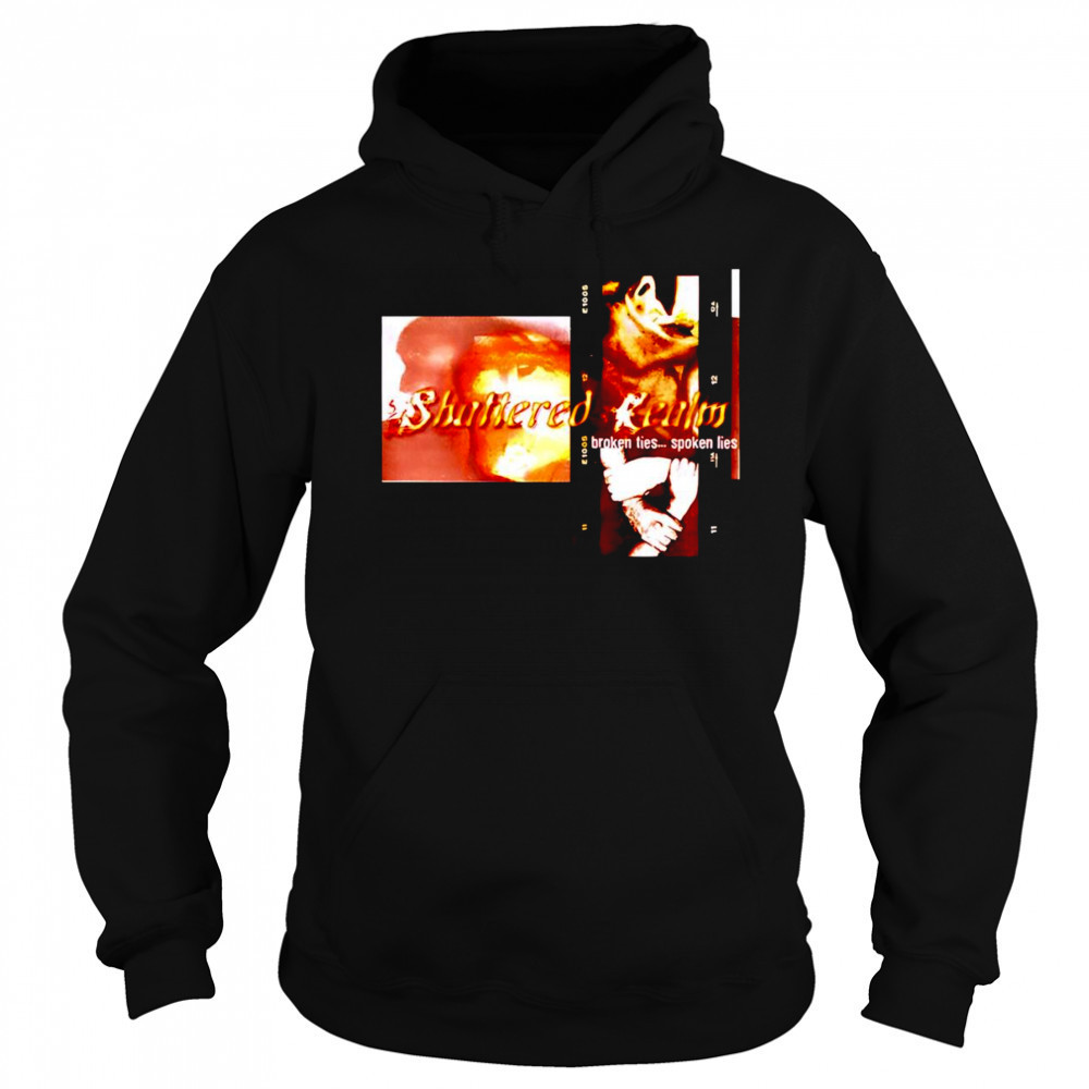 Shattered Realm Broken Ties Og shirt Sweatshirt