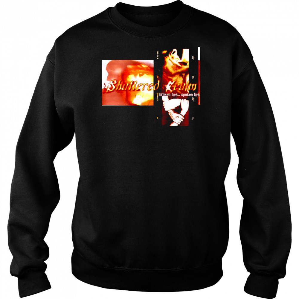 Shattered Realm Broken Ties Og shirt Hoodie