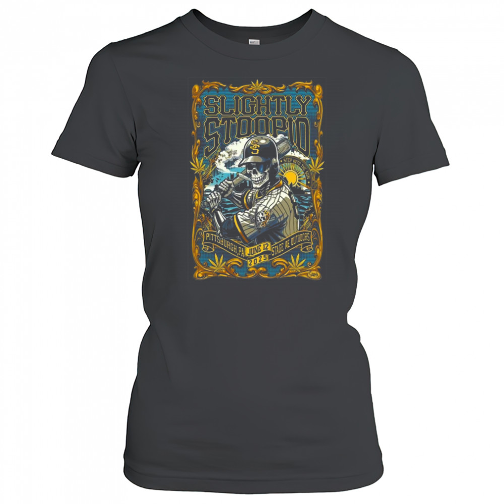 Slightly Stoopid Jun 12, 2025 Stage AE Outdoors Pittsburgh, PA Event Shirt Women's T-shirt