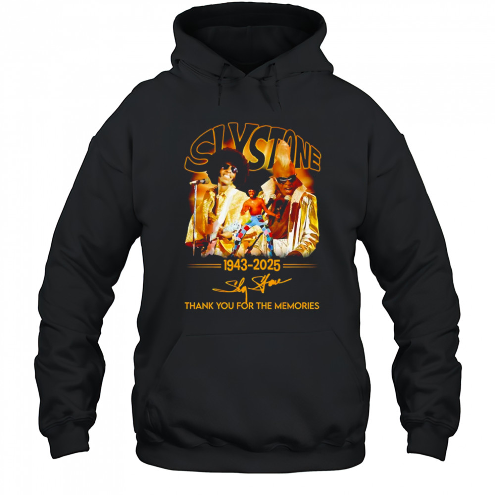 Sly Stone 1943 2025 thank you for the memories shirt Hoodie