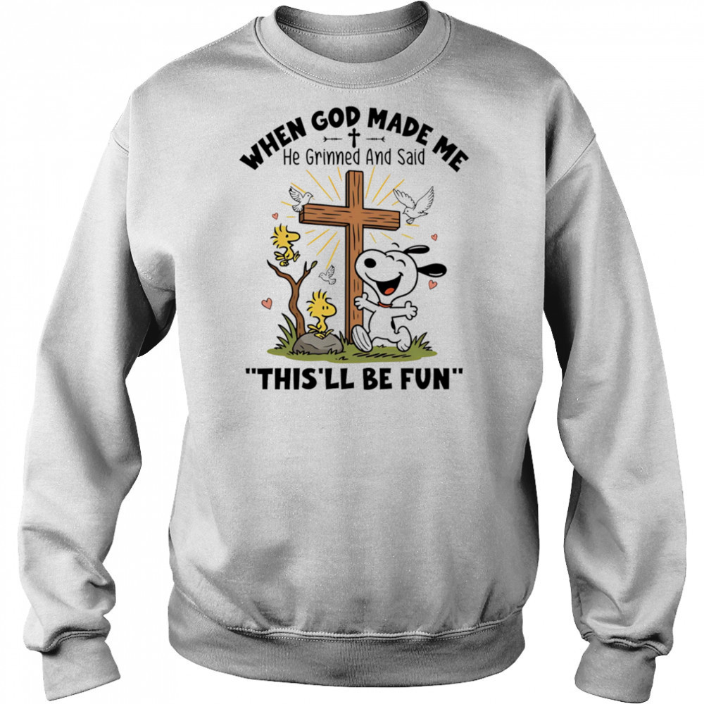 Snoopy and Woodstock when God made me he grinned and said this’ll be fun shirt Hoodie