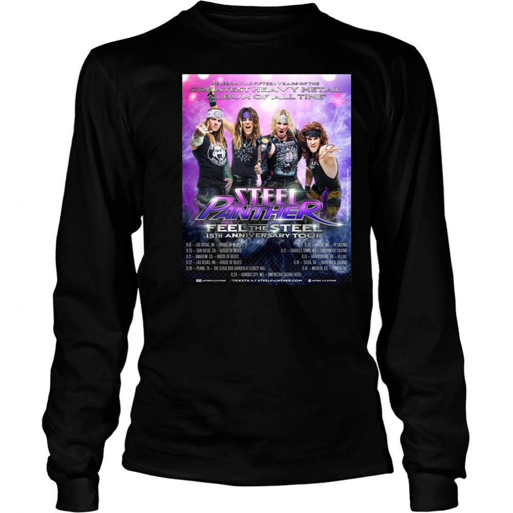 Steel Panther Reveal Final US Dates On The Feel The Steel 15TH Anniversary World Tour Shirt Long Sleeved