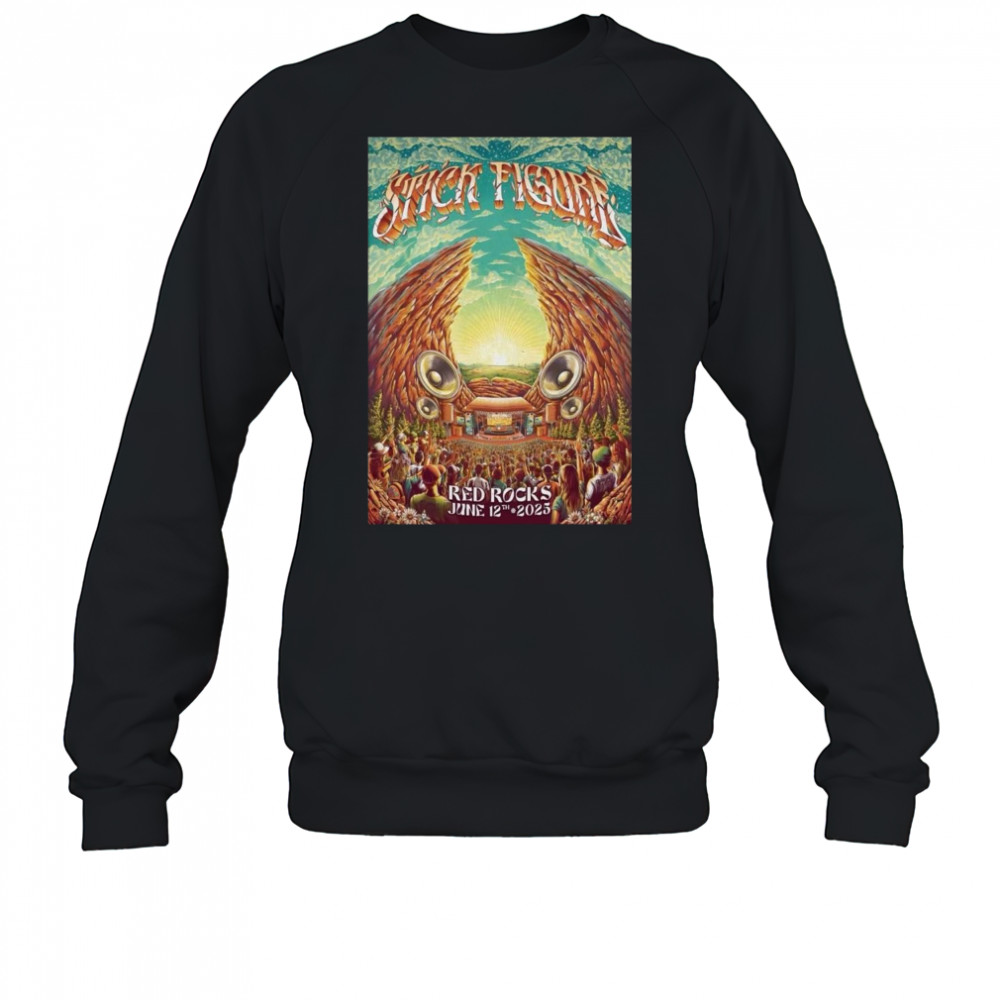 Stick Figure June 12 2025 Red Rocks Amphitheatre Morrison CO Shirt Sweatshirt
