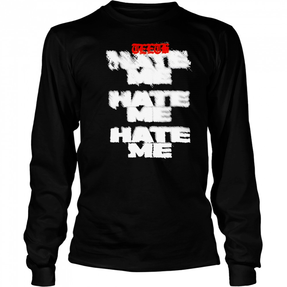 Teeth Hate Me T-shirt Long Sleeved