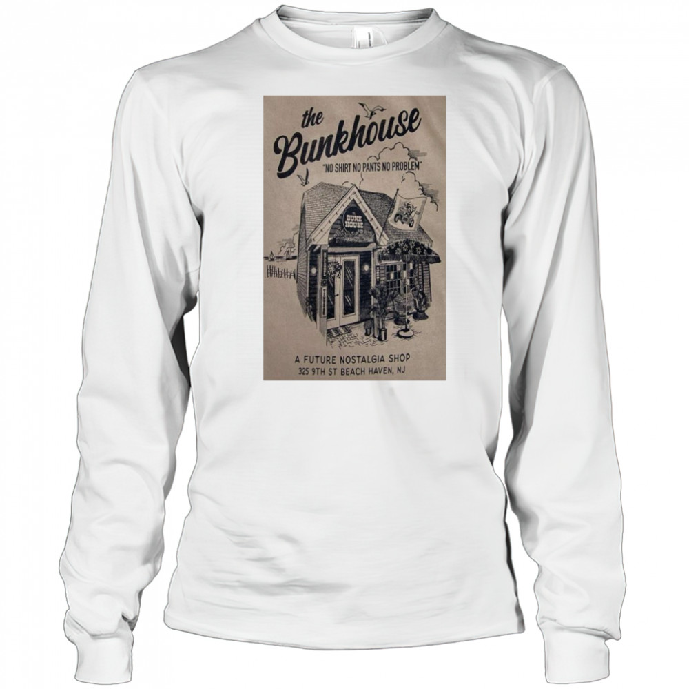The Bunkhouse Poster ST Beach Haven, NJ 2025 Shirt Long Sleeved