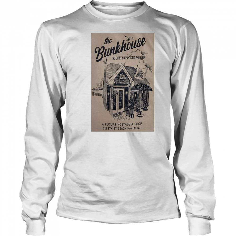 The Bunkhouse Poster ST Beach Haven, NJ 2025 Shirt Long Sleeved
