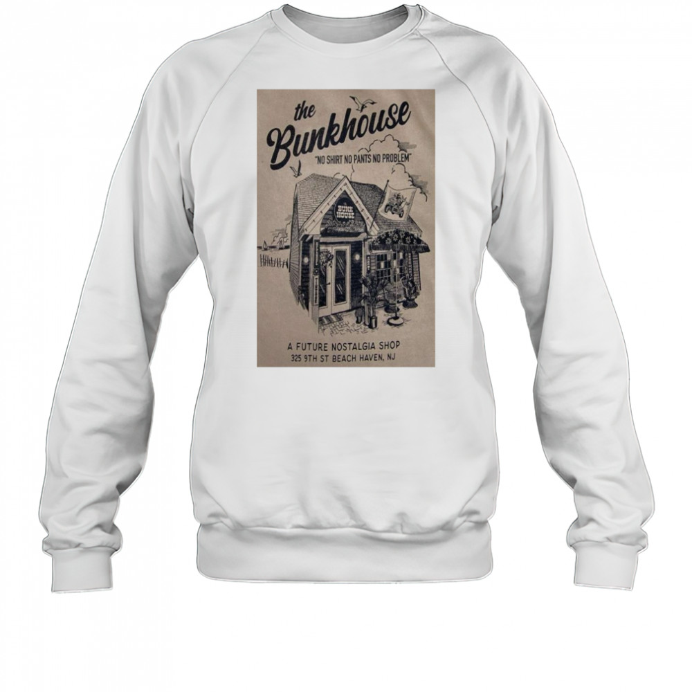 The Bunkhouse Poster ST Beach Haven, NJ 2025 Shirt Sweatshirt
