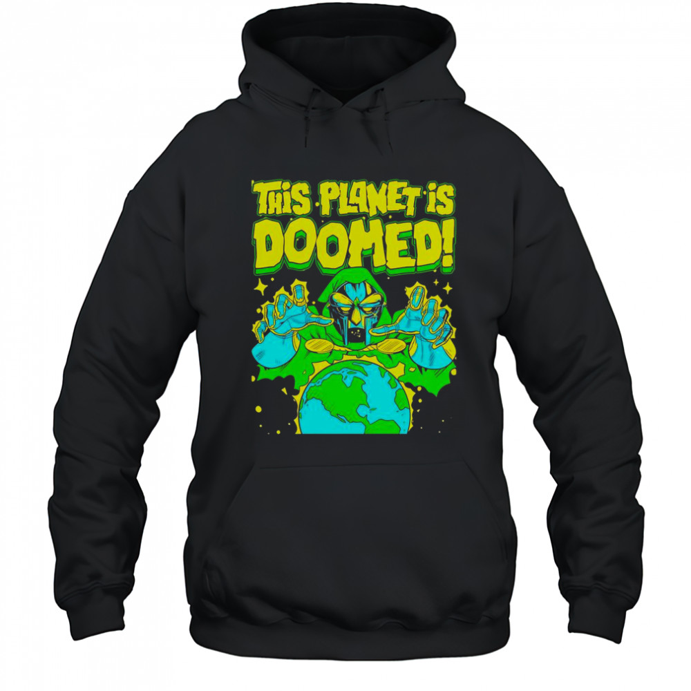 This Planet Is Doomed Doctor Doom T-Shirt Hoodie
