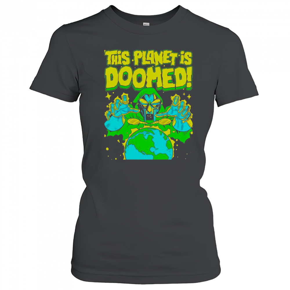 This Planet Is Doomed Doctor Doom T-Shirt Women's T-shirt