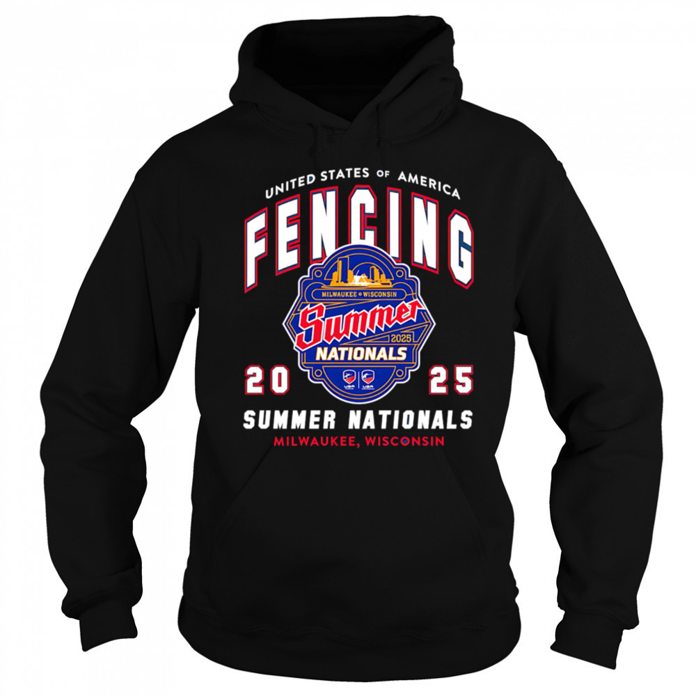United States Of America Fencing Summer Nationals 2025 Summer Nationals Milwaukee Wisconsin shirt Sweatshirt