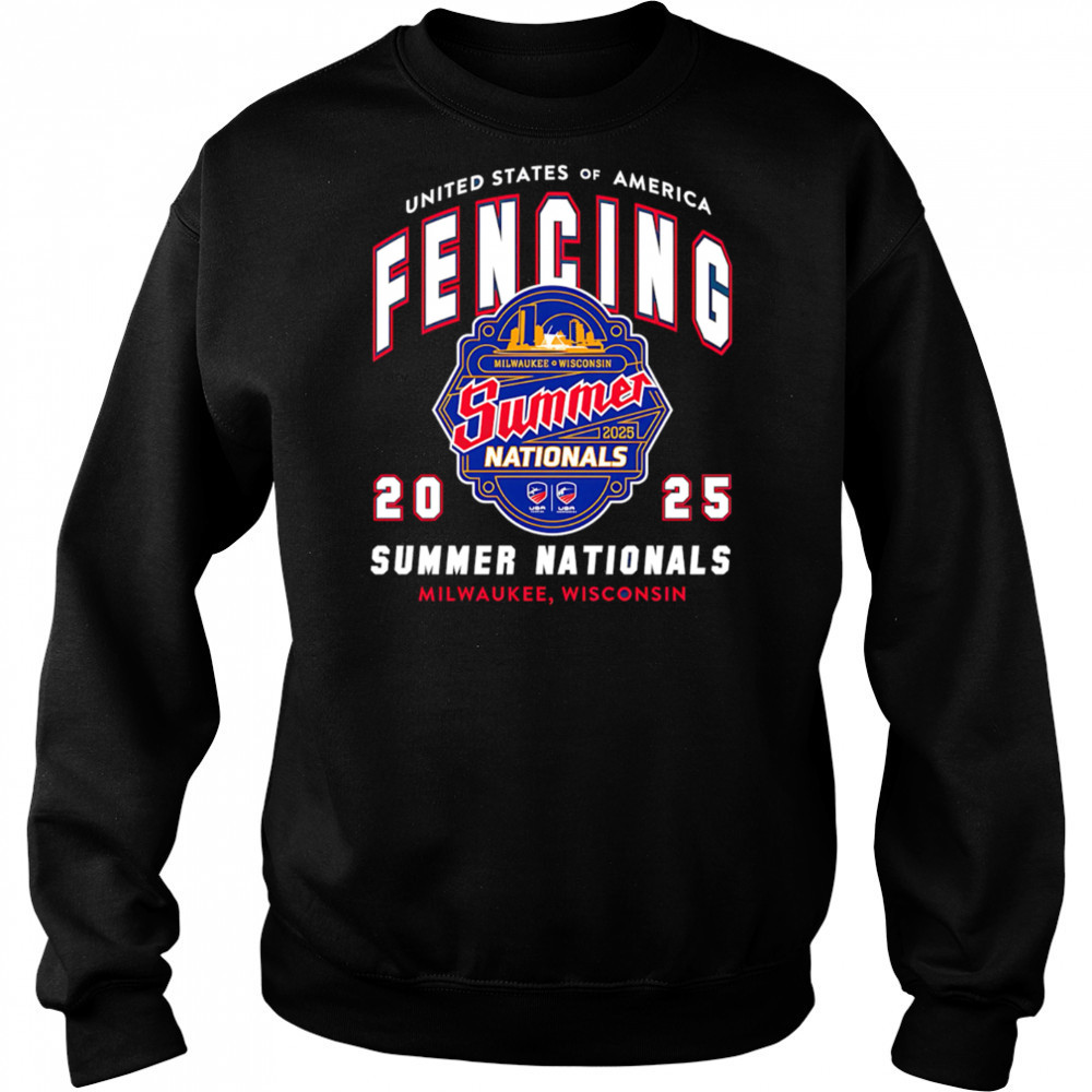 United States Of America Fencing Summer Nationals 2025 Summer Nationals Milwaukee Wisconsin shirt Hoodie