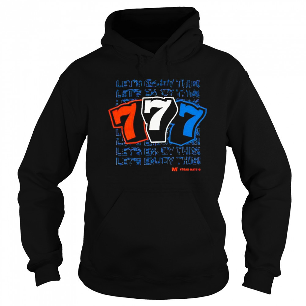 Vegas Matt Lets Enjoy This T-Shirt Sweatshirt