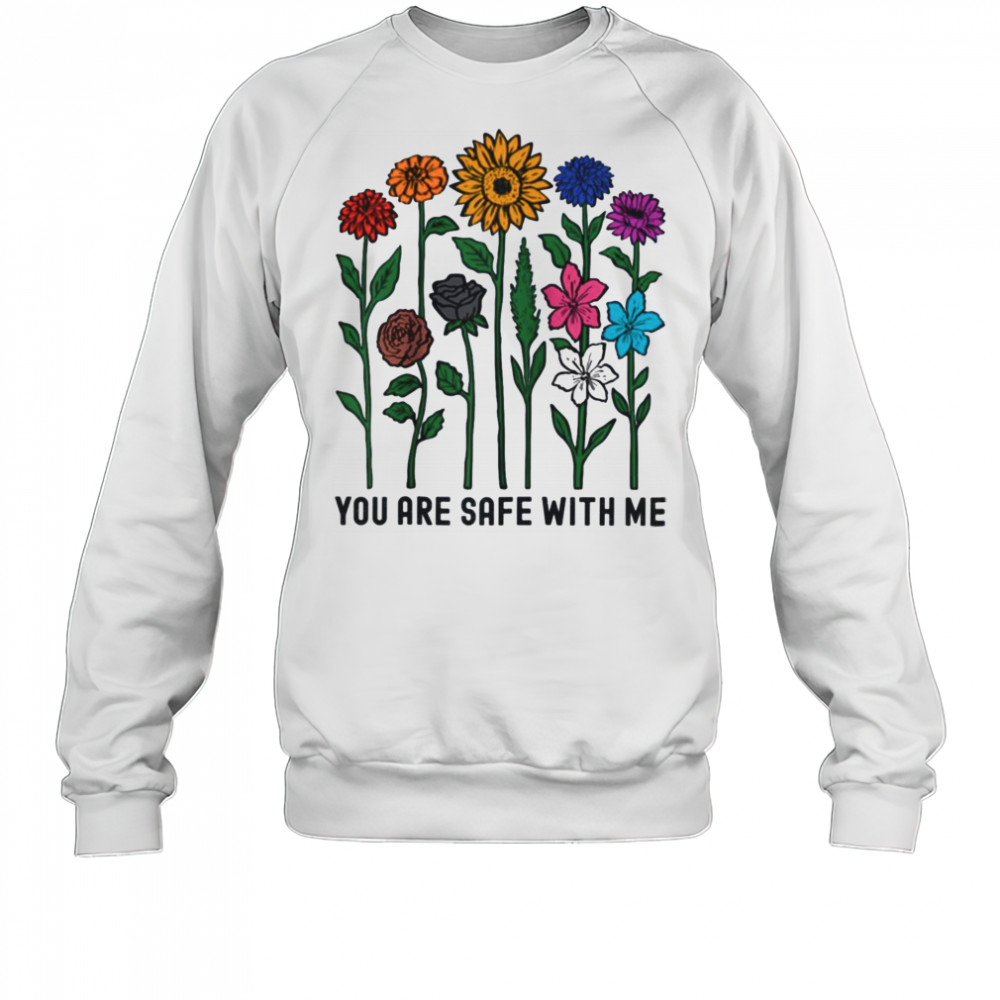 You Are Safe With Me Wildflower LGBTQ Pride Ally You’re Safe Raglan Baseball T-shirt Sweatshirt