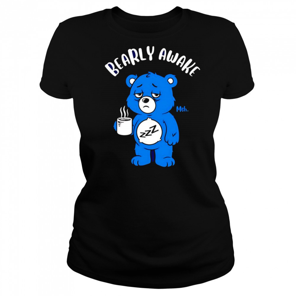 Bearly awake coffee shirt Women's T-shirt