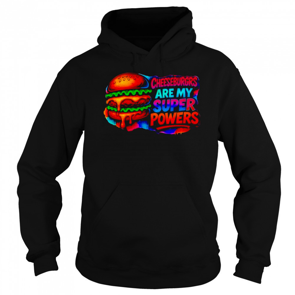 Cheeseburgrs Are My Super Powers pride shirt Sweatshirt
