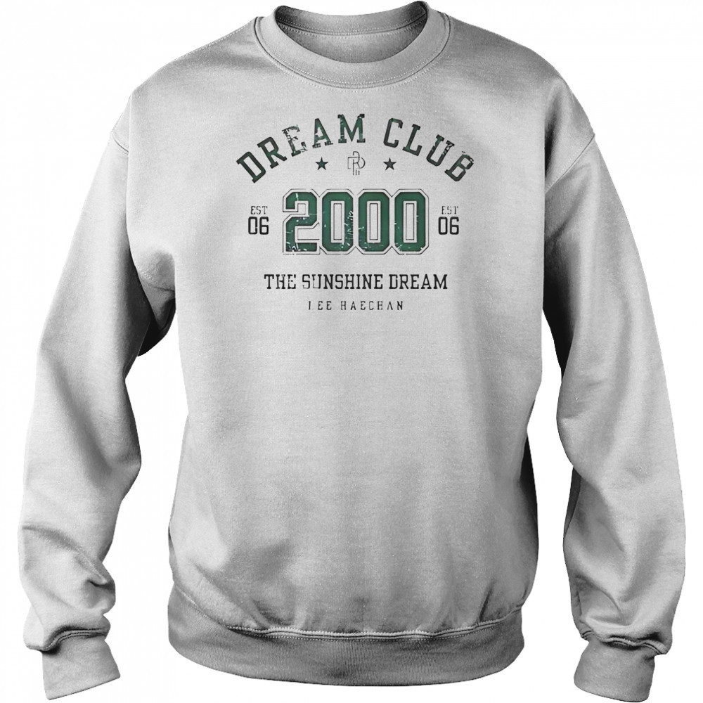 Dream Club The Sunshine Dream Lee Haechan 2000 T-Shirt Hoodie