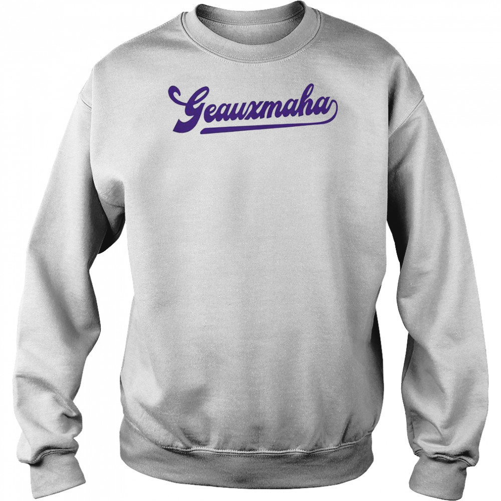 Geauxmaha LSU Tigers T-Shirt Hoodie