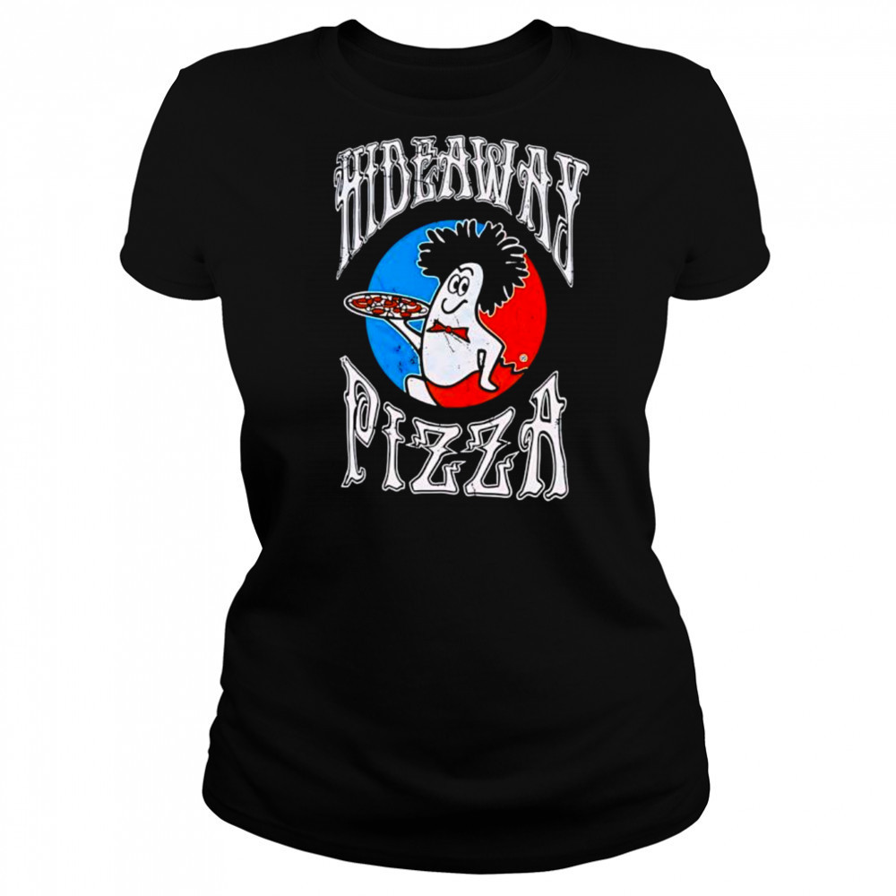 Hideaway Pizza Meme shirt Women's T-shirt